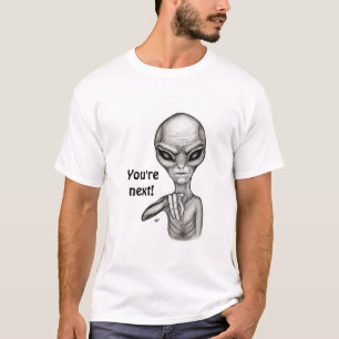 T-shirt Mauvais Alien, Tu es le prochain !