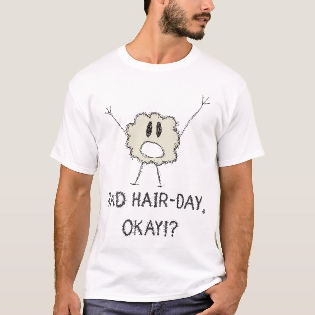 T-shirt Mauvais jour de cheveux (Devant)