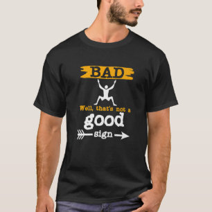 T-shirt Mauvais signe Drôle Sarcastique Hommes Femmes Ados