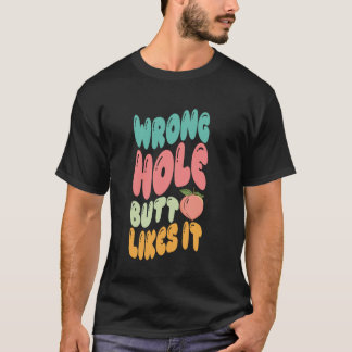 T-shirt Mauvais Trou Fessier Aime Ça Blagues Adultes Inapp