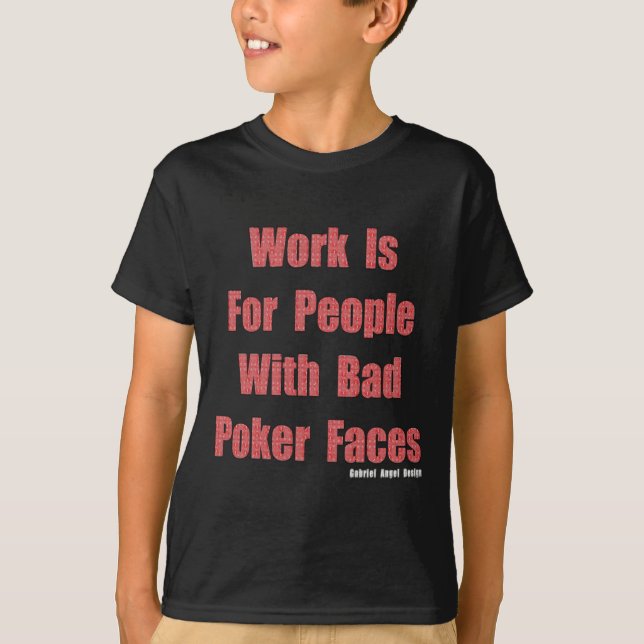 T-shirt Mauvais visages de poker (Devant)