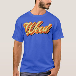 T-shirt Mauvaise herbe Vintage rétro