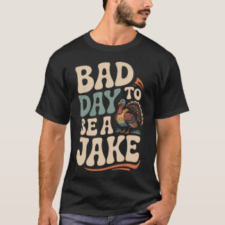T-shirt Mauvaise Journée Pour Être Un Dindon Drôle De Chas