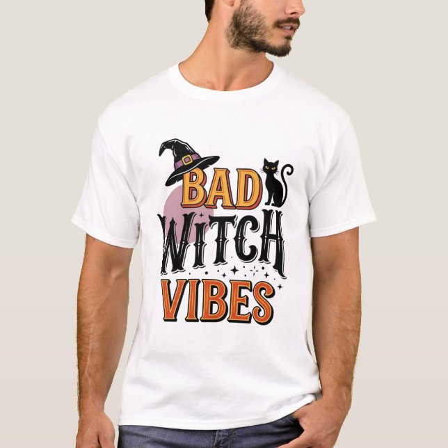 T-shirt Mauvaises vibrations de sorcière Création de chemi (Devant)