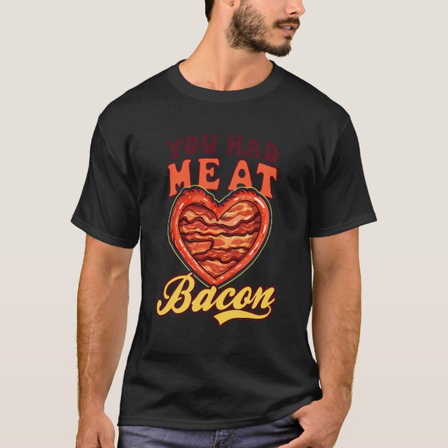 T-shirt M'Avait Eu À Bacon Design Bacon (Devant)