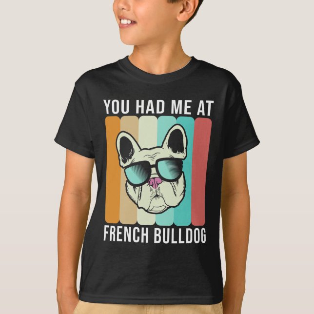 T-shirt M'Avait Eu À French Bulldog Fun Frenchie (Devant)