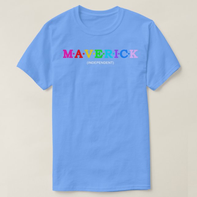 T-shirt Maverick Independent (Design devant)