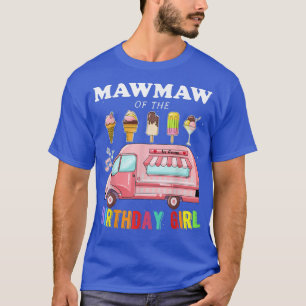 T-shirt Mawmaw de la fille d'anniversaire Ice Cream Truck 