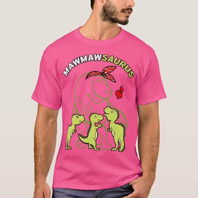 T-shirt Mawmawsaurus Mawmaw Tyrannosaurus Dinosaur Mère (Devant)