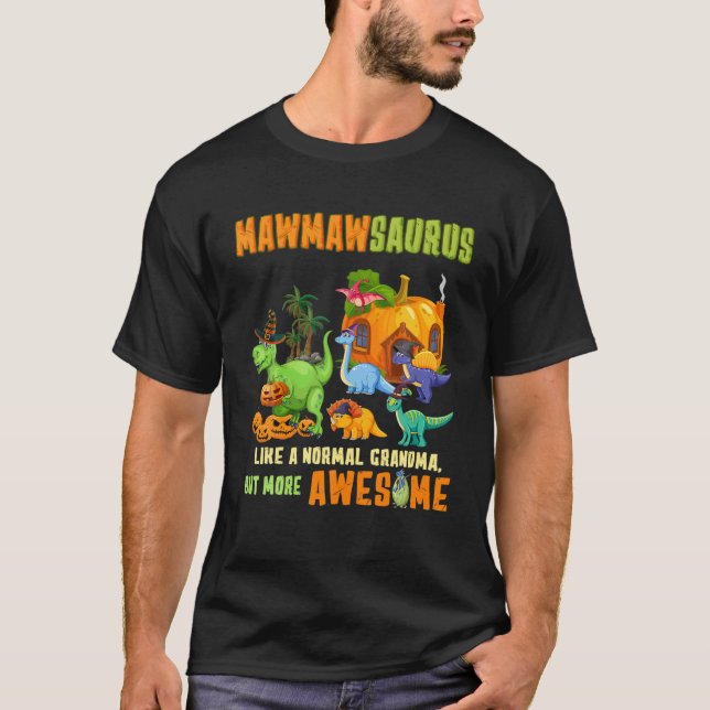 T-shirt Mawmawsaurus T Rex Dinosaur Mawmaw Saurus Hallowee (Devant)