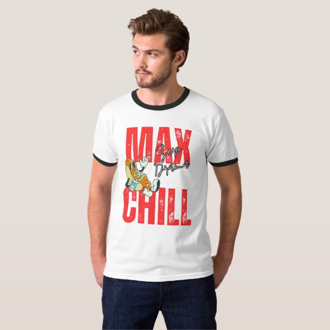 T-shirt Max Chill, Zéro Drame (Devant entier)
