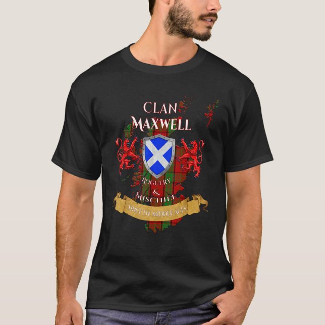 T-shirt Maxwell Scottish Family Clan Middle Ages Mischief (Devant)
