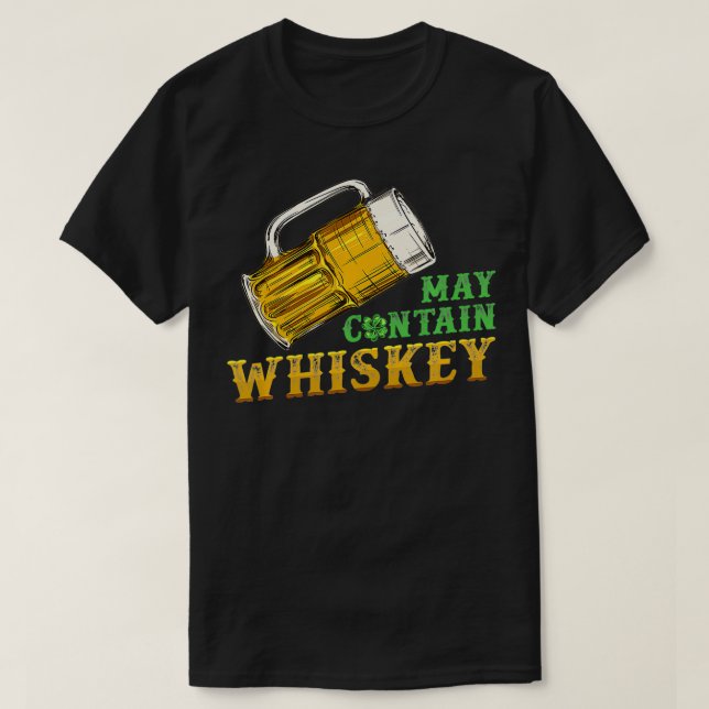 T-shirt May Contain Whiskey Irish St Patrick's Day (Design devant)