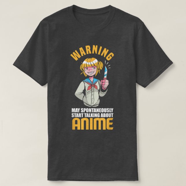 T-shirt May Spontaneously Talking About Anime Funny Anime  (Design devant)
