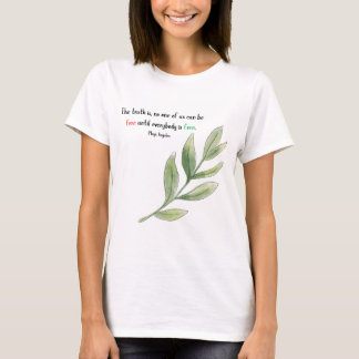 T-shirt Maya Angelou Citation Aucun de nous n'est libre
