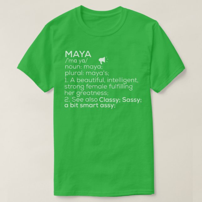 T-shirt Maya Nom Maya Définition Maya Femme Nom Maya Me (Design devant)