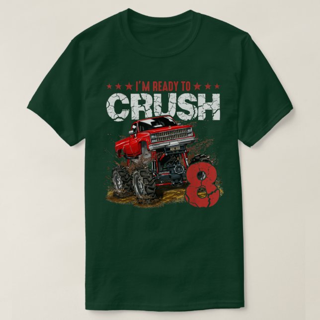 T-shirt mb 8th Birthday Je suis prêt Crush Monster Truck B (Design devant)