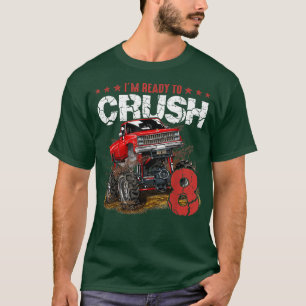 T-shirt mb 8th Birthday Je suis prêt Crush Monster Truck B