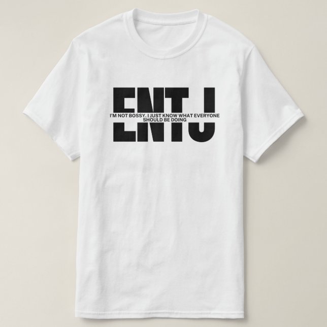 T-shirt MBTI mèmes ENTJ humour sarcastique ENTJ citation T (Design devant)