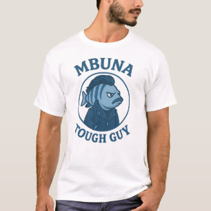 T-shirt Mbuna Tough Guy