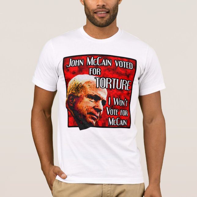 T-shirt McCain Voté Pour La Chemise Syndicale Torture (Devant)