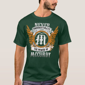 T-shirt Mccurdy Nom Chemise Ne Sous-Estime Jamais La Puiss