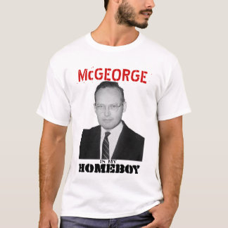 T-shirt McGeorge est mon HOMEBOY