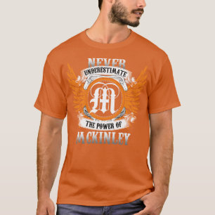 T-shirt Mckinley Nom Chemise Ne Sous-Estime Jamais La Puis