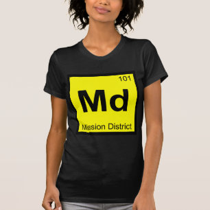 T-shirt Md - Mission District San Francisco Chimie