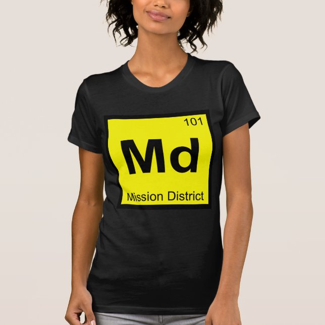 T-shirt Md - Mission District San Francisco Chimie (Devant)
