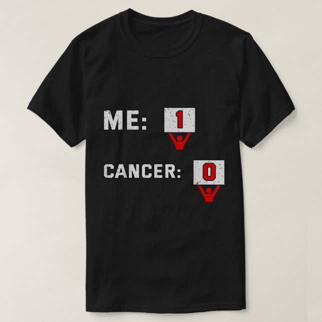 T-shirt Me 1 Cancer 0 Chemise Chimiothérapie Combattre Che (Design devant)