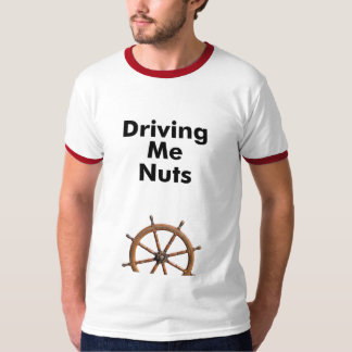 T-shirt me conduisant nuts