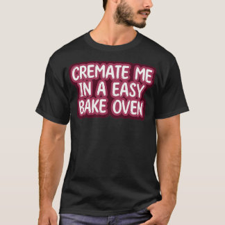 T-shirt Me créer dans un four EasyBake