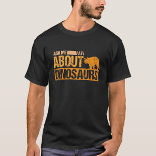 T-shirt Me Demander À Propos De Dinosaures Dino Tricératop
