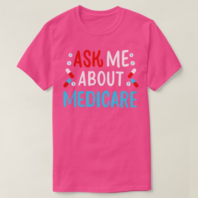 T-shirt Me demander à propos de Medicare 1 (Design devant)