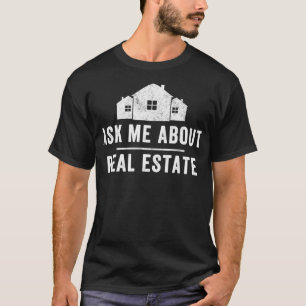 T-shirt Me Demander À Propos Immobilier Réaltor Immobilier