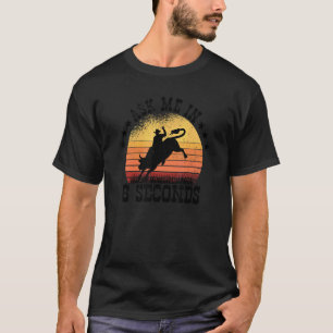 T-shirt Me Demander En 8 Secondes Rodeo Barrel Racing 2