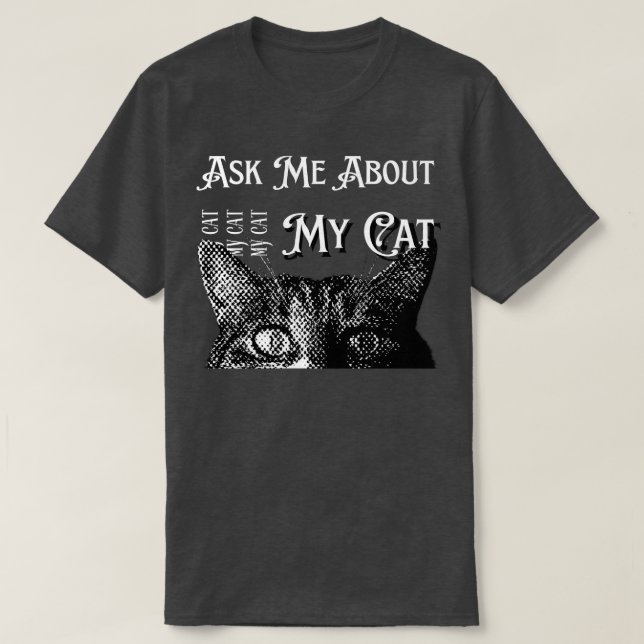 T-shirt Me demander mon chat (Design devant)