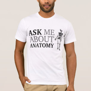 T-shirt Me demander sur Anatomie