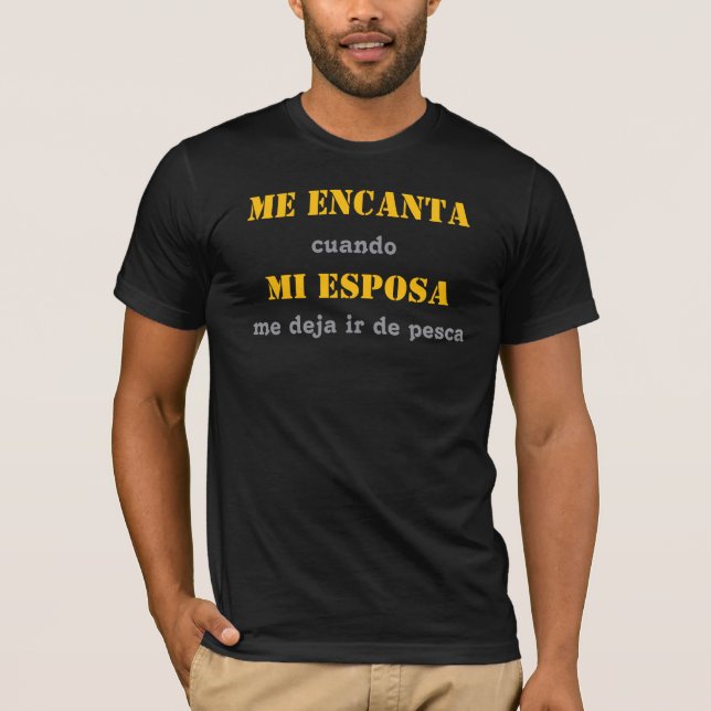 T-shirt Me encanta cuando mi esposa me deja ir de pesca (Devant)