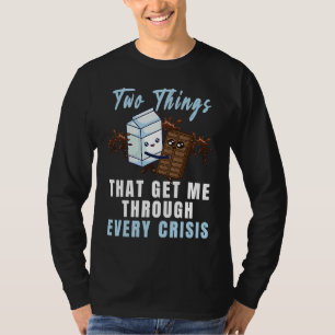 T-shirt Me Faire Traverser Chaque Crise Lait Chocolat Gra