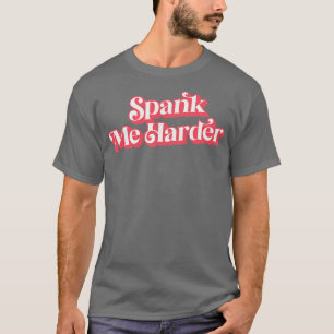 T-shirt Me Frapper Harder