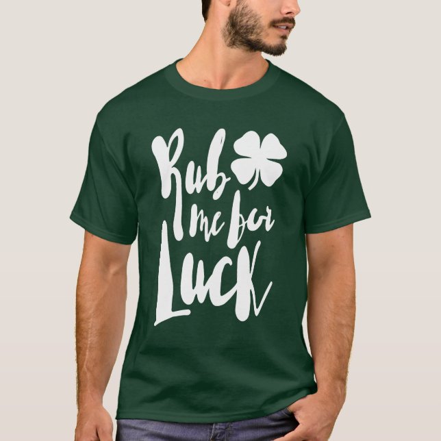 T-shirt Me Frapper Pour La Chance (Devant)