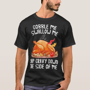 T-shirt Me Gober M'Avaler Turquie Thanksgiving Mask Shir