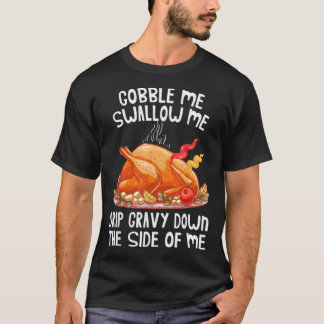 T-shirt Me Gober M'Avaler Turquie Thanksgiving Mask Shir
