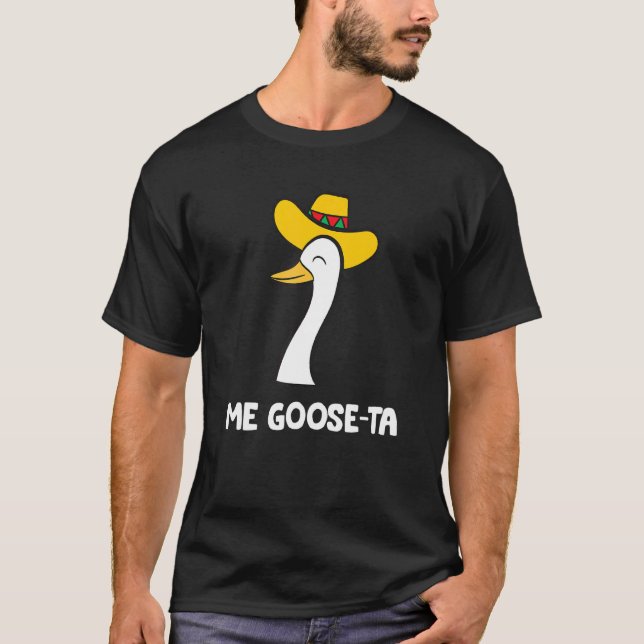 T-shirt Me Goose Ta Mexicaine Espagnol Goose Goose (Devant)