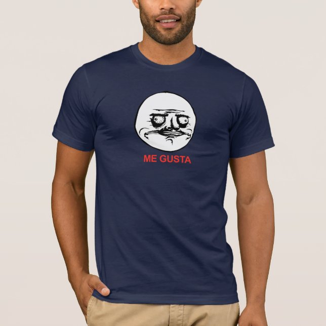 T-shirt Me Gusta Face Meme (Devant)