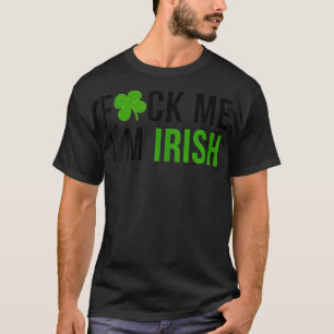 T-shirt Me IM Irish St Patricks Day Dit :