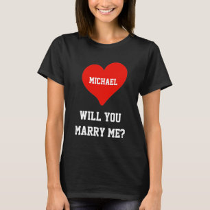 T-shirt Me marierez-vous une proposition de mariage de l'a