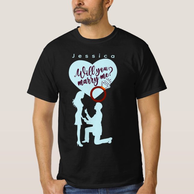 T-shirt Me Marierez-Vous Une Proposition De Mariage De Nom (Devant)